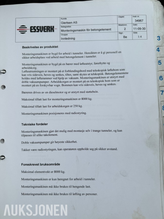 2011 Essverk Essmount 8T monteringsmaskin - komplett m/vakuumutstyr + dokumentasjon
